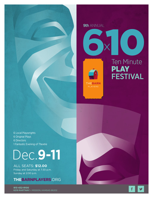 The 9th Annual 6 x 10 Ten Minute Original Play Festival